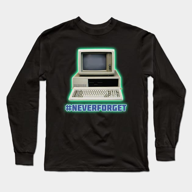 Throwback Computer #NeverForget by Basement Mastermind Long Sleeve T-Shirt by BasementMaster